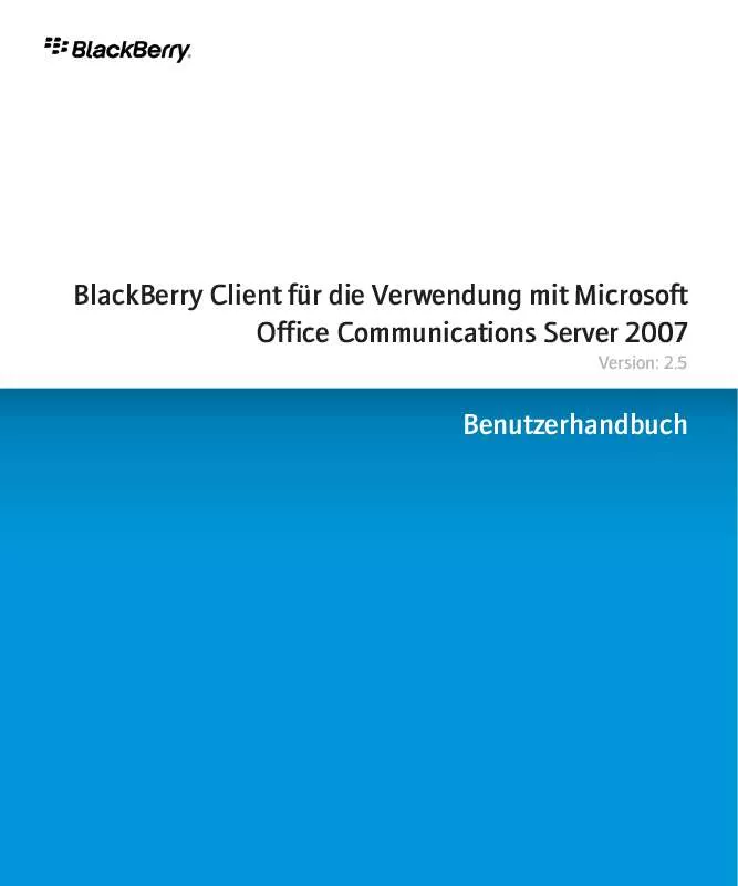 Mode d'emploi BLACKBERRY CLIENT FUR DIE VERWENDUNG MIT MICROSOFT OFFICE COMMUNICATIONS SERVER 2007