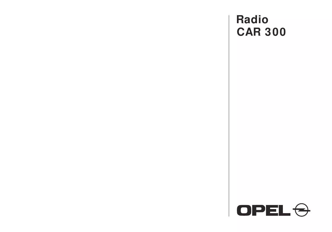 Mode d'emploi OPEL RADIO CAR 300