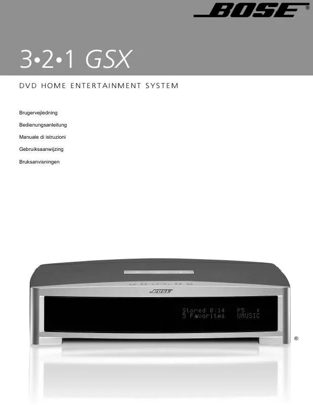 Mode d'emploi BOSE 321 GSX UND 321 GSXL II DVD HOME ENTERTAINMENT SYSTEMS