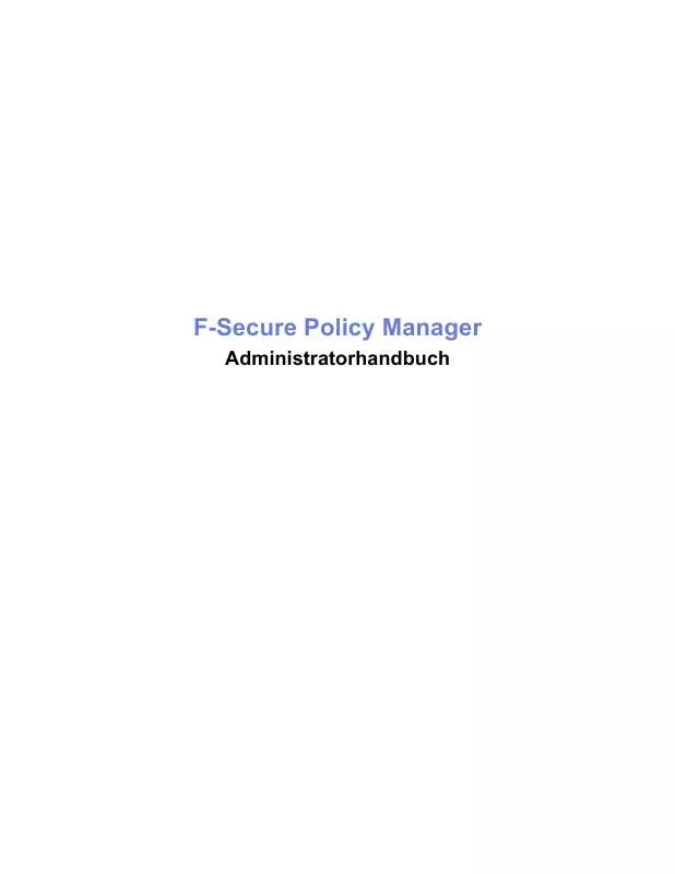 Mode d'emploi F-SECURE F-SECURE POLICY MANAGER