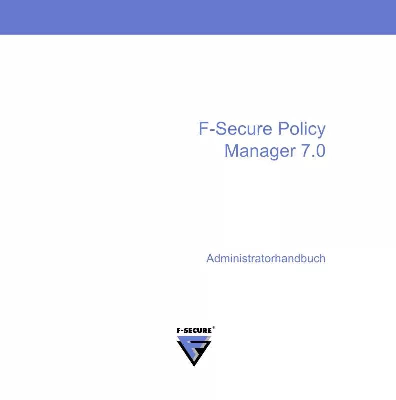 Mode d'emploi F-SECURE POLICY MANAGER 7.0